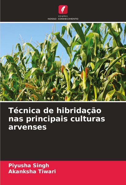 Produktbild: T&eacute;cnica de hibrida&ccedil;&atilde;o nas principais culturas arvenses