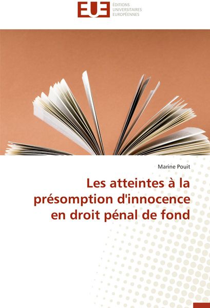 Produktbild: Les atteintes &agrave; la pr&eacute;somption d'innocence en droit p&eacute;nal de fond