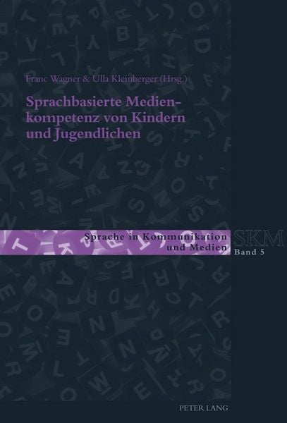 Produktbild: Sprachbasierte Medienkompetenz von Kindern und Jugendlichen