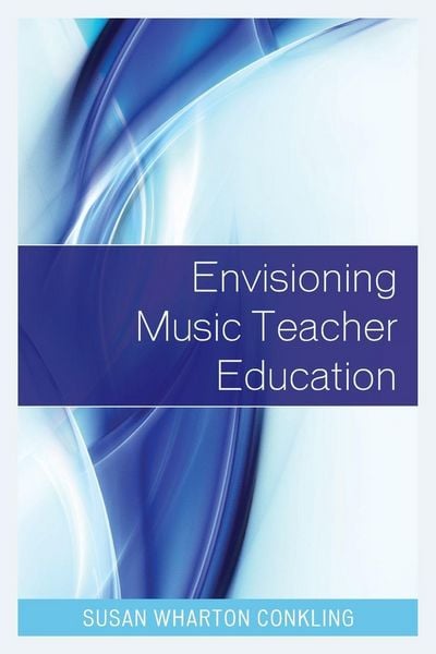 Produktbild: Envisioning Music Teacher Education