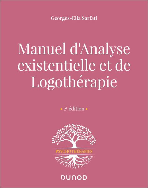 Produktbild: Manuel d'analyse existentielle et de logoth&eacute;rapie - 2e &eacute;d.