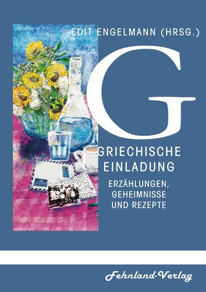 Produktbild: Griechische Einladung in die Mythologie. Erz&auml;hlungen, Geheimnisse und Rezepte