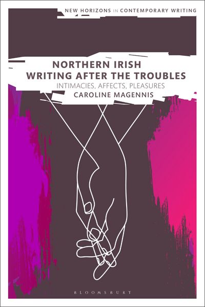Produktbild: Northern Irish Writing After the Troubles