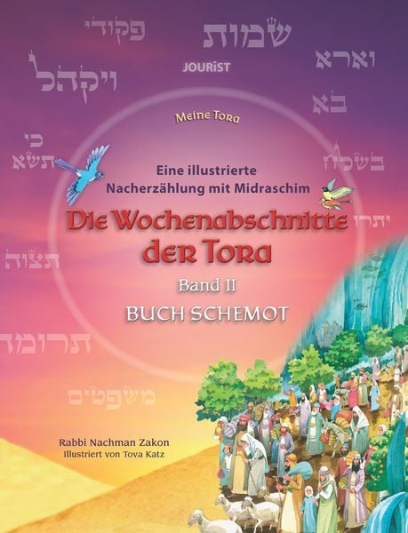 Produktbild: Die Wochenabschnitte der Tora. Band 2. Buch Schemot.