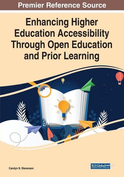 Produktbild: Enhancing Higher Education Accessibility Through Open Education and Prior Learning, 1 volume