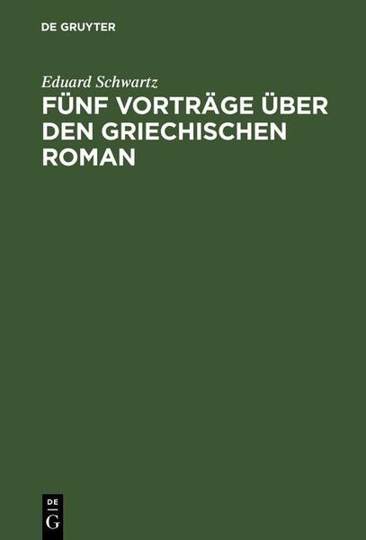 Produktbild: F&uuml;nf Vortr&auml;ge &uuml;ber den griechischen Roman