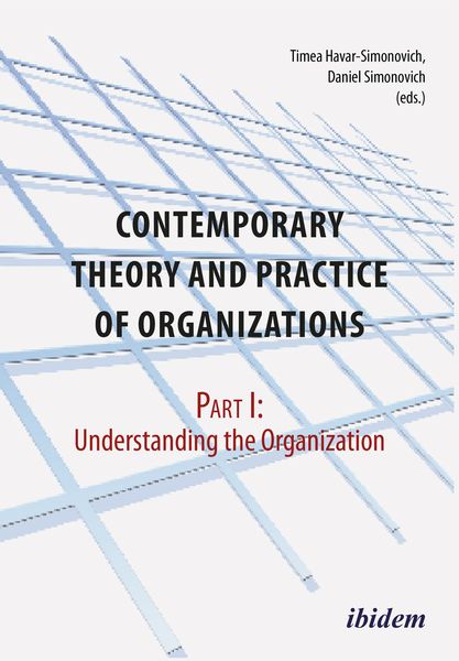 Produktbild: Contemporary Practice and Theory of Organizations &ndash; Part 1.