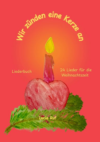 Produktbild: Wir z&uuml;nden eine Kerze an - Liederbuch