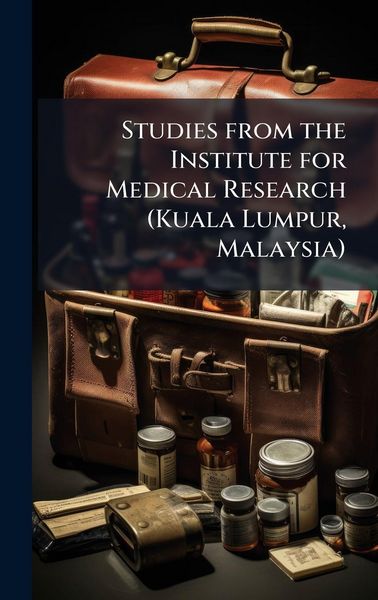 Produktbild: Studies from the Institute for Medical Research (Kuala Lumpur, Malaysia)