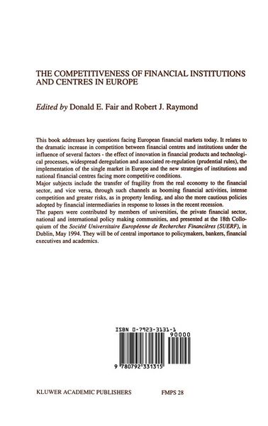 Produktbild: The Competitiveness of Financial Institutions and Centres in Europe