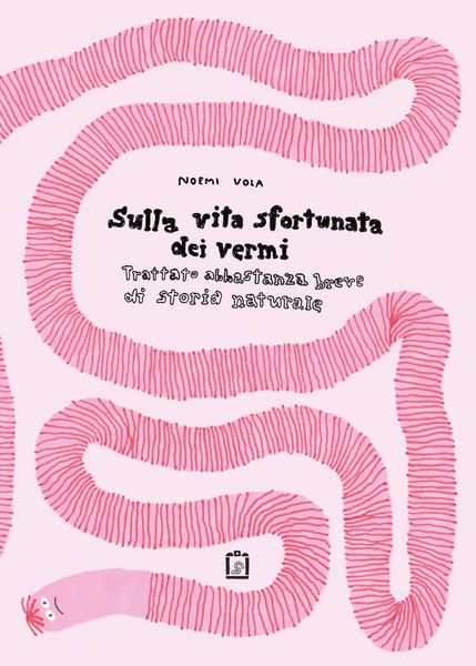 Produktbild: Sulla vita sfortunata dei vermi. Trattato abbastanza breve di storia naturale