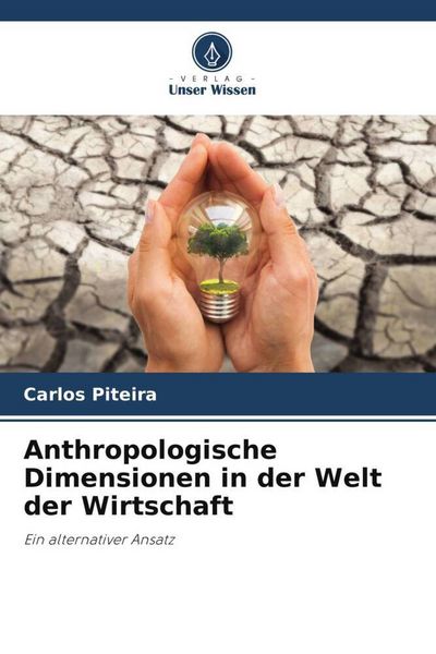 Produktbild: Anthropologische Dimensionen in der Welt der Wirtschaft