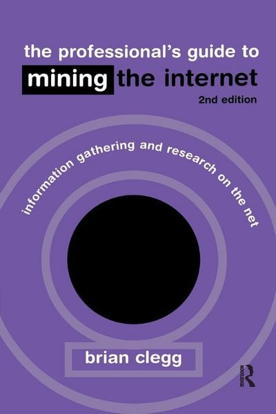 Produktbild: The Professional's Guide to Mining the Internet
