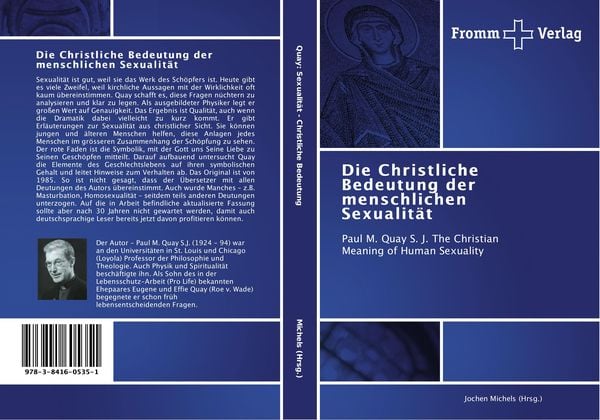 Die Christliche Bedeutung der menschlichen Sexualität, Taschenbuch von Jochen Michels (Hrsg., Fromm Verlag, 9783841605351