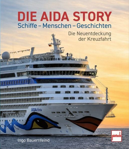 Produktbild: Die AIDA-Story Schiffe - Menschen - Geschichten