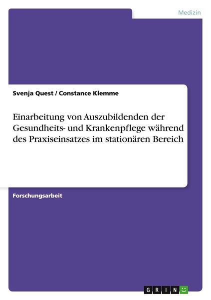 Produktbild: Einarbeitung von Auszubildenden der Gesundheits- und Krankenpflege w&auml;hrend des Praxiseinsatzes im station&auml;ren Bereich