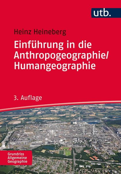 Produktbild: Einf&uuml;hrung in die Anthropogeographie/Humangeographie