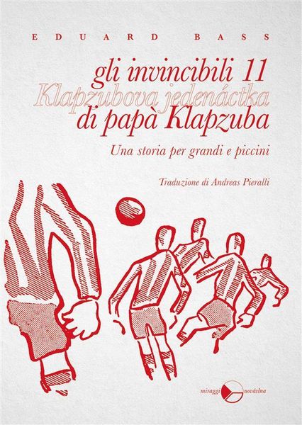 Produktbild: Gli invincibili 11 di pap&agrave; Klapzuba