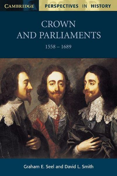 Produktbild: Crown and Parliaments, 1558 - 1689