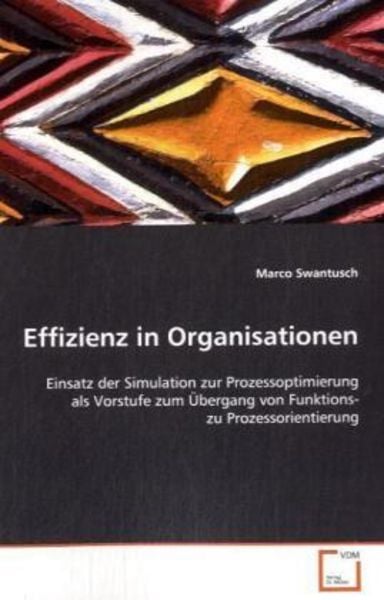 Swantusch, M: Effizienz in Organisationen, Taschenbuch von Marco Swantusch, VDM, 9783639124439