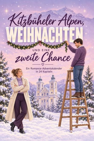 Produktbild: Kitzb&uuml;heler Alpen, Weihnachten und eine zweite Chance