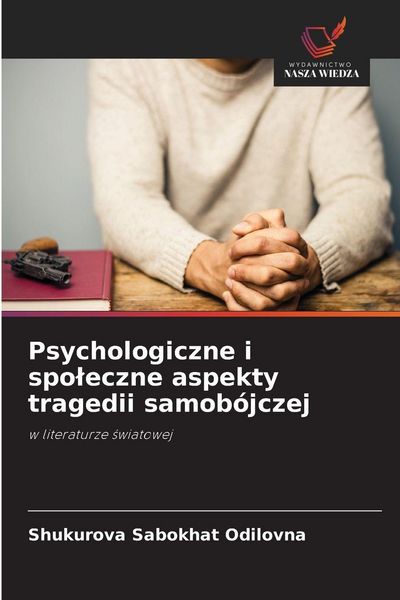 Produktbild: Psychologiczne i spo&iquest;eczne aspekty tragedii samob&oacute;jczej