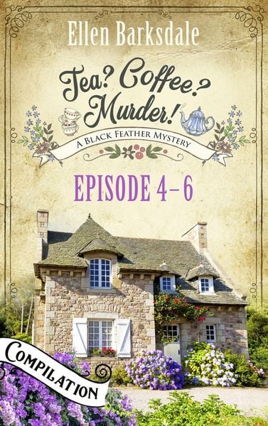 Produktbild: Tea? Coffee? Murder! - Episode 4-6