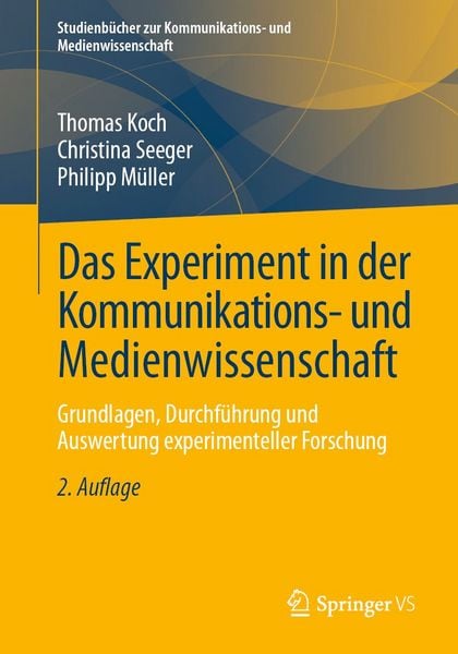 Produktbild: Das Experiment in der Kommunikations- und Medienwissenschaft