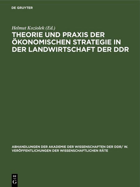 Produktbild: Theorie und Praxis der &ouml;konomischen Strategie ın der Landwirtschaft der DDR