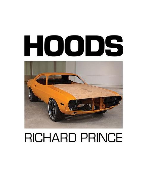 Produktbild: Richard Prince: Hoods