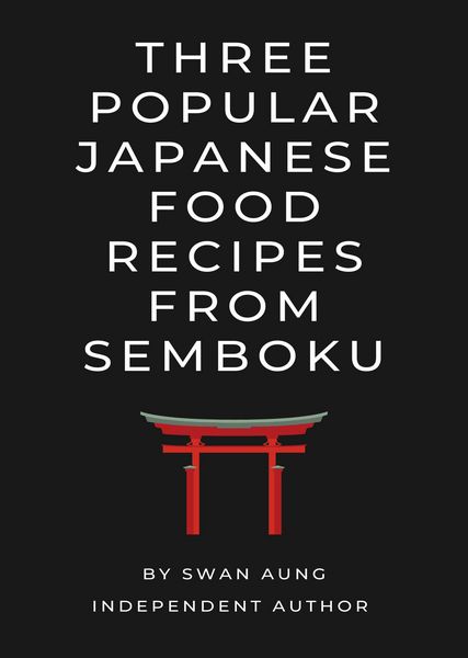 Produktbild: Three Popular Japanese Food Recipes from Semboku