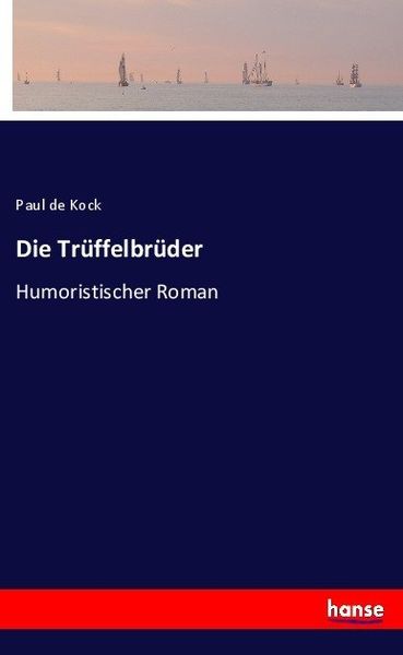 Produktbild: Die Tr&uuml;ffelbr&uuml;der