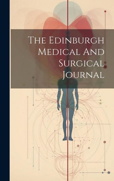 Produktbild: The Edinburgh Medical And Surgical Journal