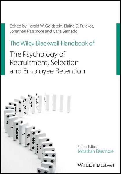 Produktbild: The Wiley Blackwell Handbook of the Psychology of Recruitment, Selection and Employee Retention