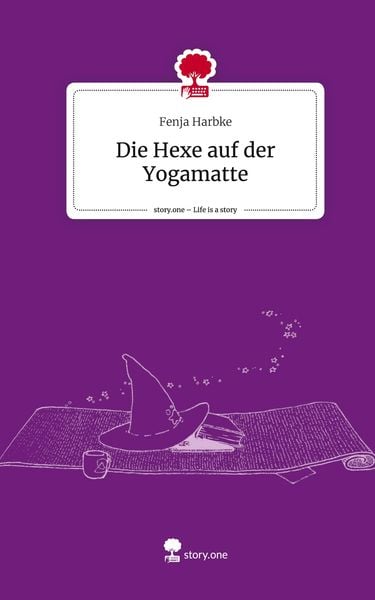 Produktbild: Harbke, F: Hexe auf der Yogamatte. Life is a Story - story.o