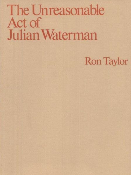 Produktbild: Unreasonable Act Of Julian Wat