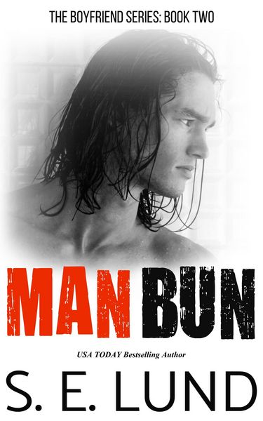 Produktbild: Man Bun (The Boyfriend Series, #2)