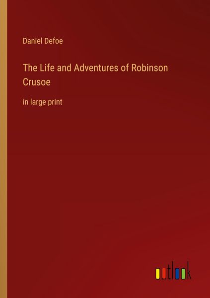 Produktbild: The Life and Adventures of Robinson Crusoe