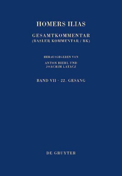 Produktbild: Homerus: Homers Ilias. Zweiundzwanzigster Gesang (X) / Faszikel 1: Text und &Uuml;bersetzung, Faszikel 2: Kommentar