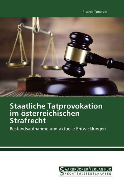 Produktbild: Staatliche Tatprovokation im &ouml;sterreichischen Strafrecht