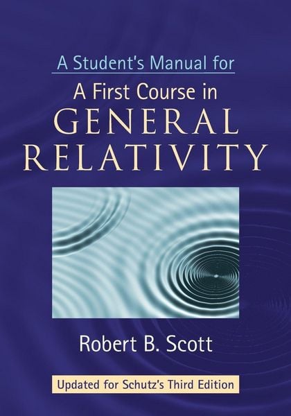 Produktbild: A Student's Manual for A First Course in General Relativity, Third Edition