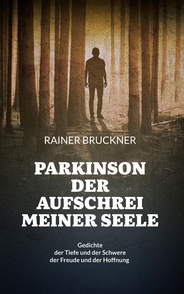 Produktbild: Parkinson - Der Aufschrei meiner Seele