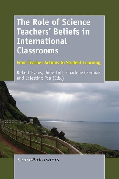 Produktbild: The Role of Science Teachers' Beliefs in International Classrooms