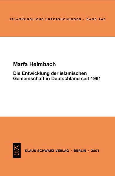 Produktbild: Die Entwicklung der islamischen Gemeinschaft in Deutschland seit 1961