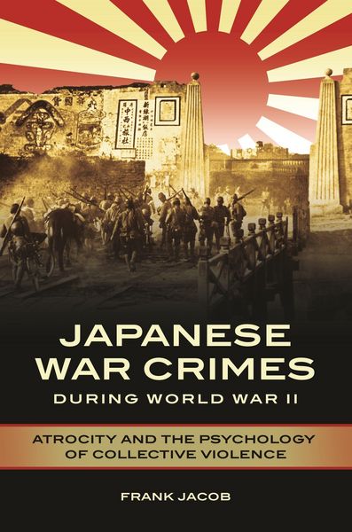 Produktbild: Japanese War Crimes during World War II