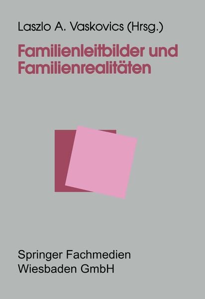 Produktbild: Familienleitbilder und Familienrealit&auml;ten