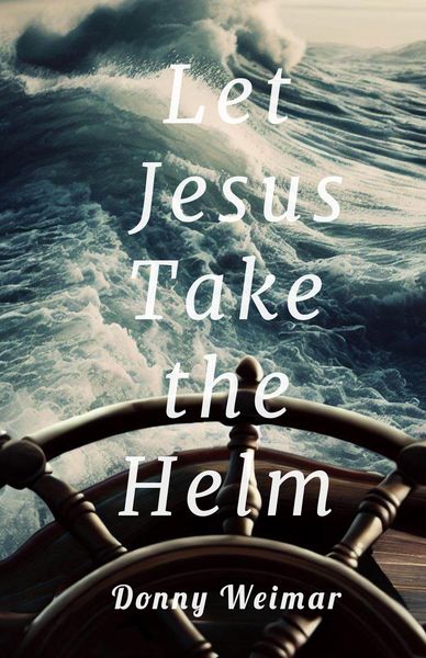Produktbild: Let Jesus Take the Helm
