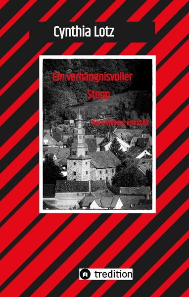 Produktbild: Ein verh&auml;ngnisvoller Stopp , Vogelsberg , Hessen , Cosy Crime , Regionalkrimi