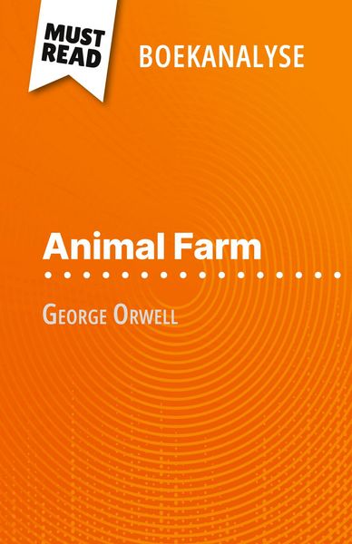 Produktbild: Animal Farm van George Orwell (Boekanalyse)
