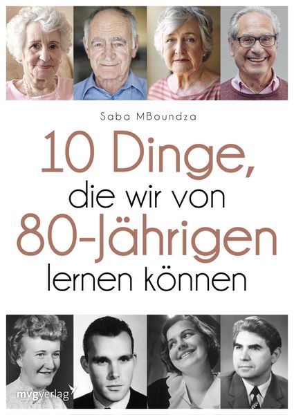 Produktbild: 17 Dinge, die wir von 80-J&auml;hrigen lernen k&ouml;nnen